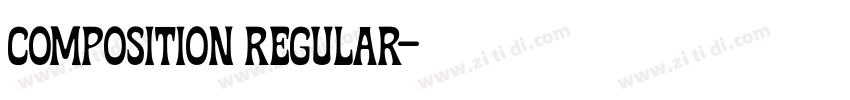 Composition Regular字体转换